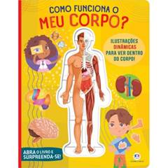 LIVRO COMO FUNCIONA O MEU CORPO - CIRANDA CULTURAL